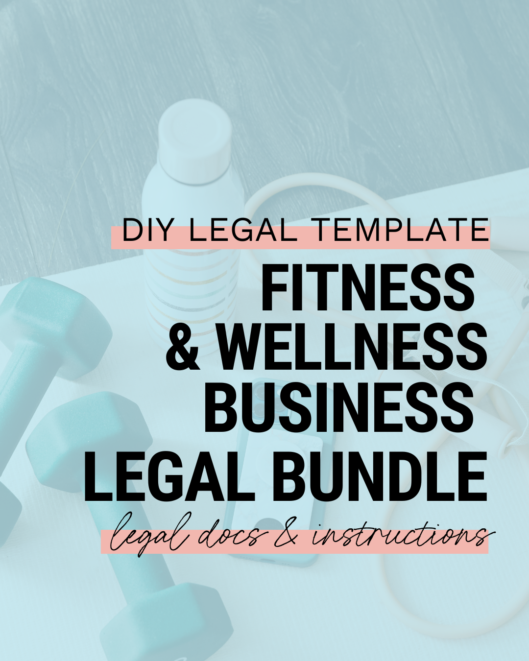 Fitness Wellness Business Legal Bundle - Main Image