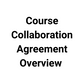 Course Collaboration Agreement