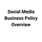 Social Media Business/Brand Use Policy