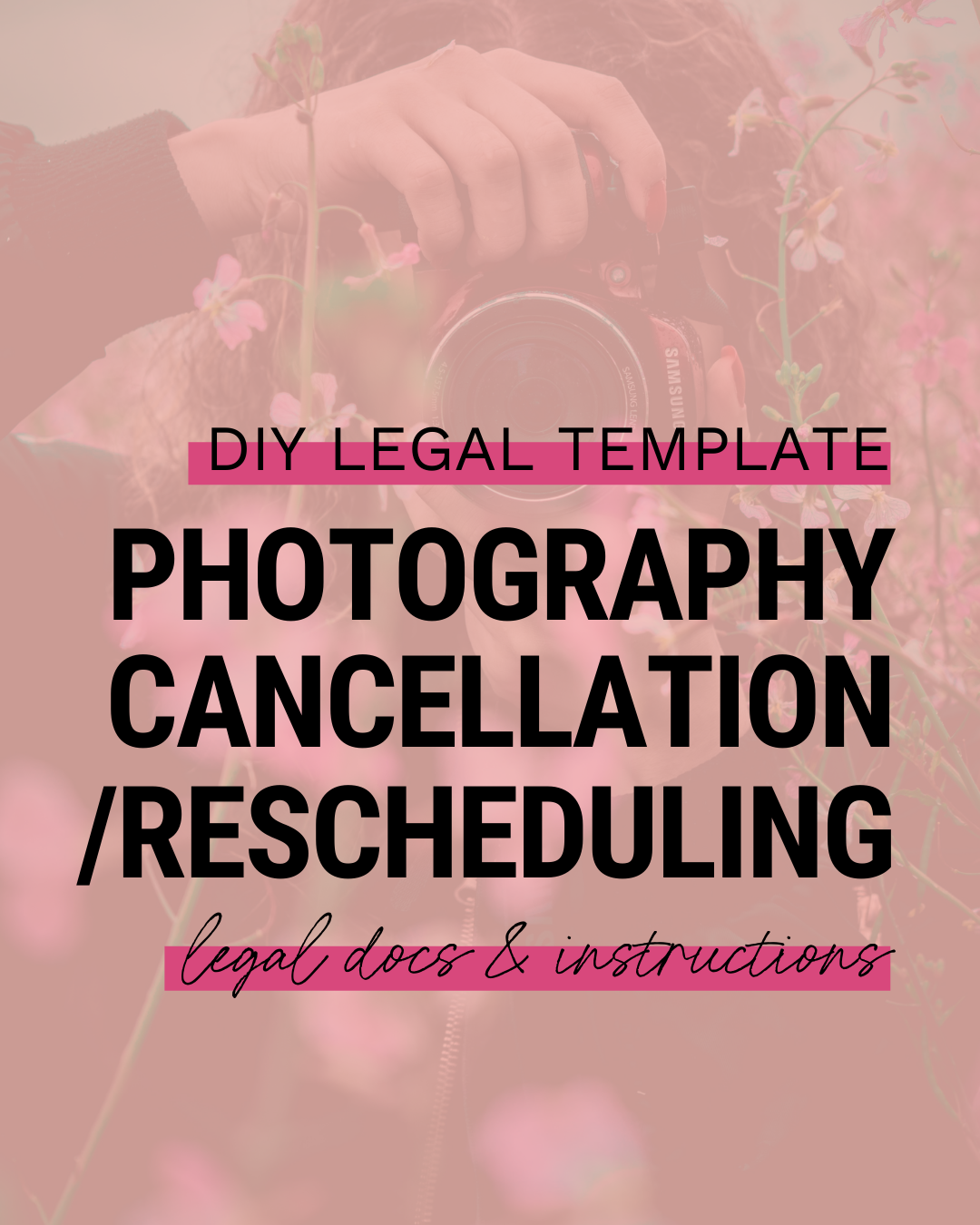 Photography Cancellation/Rescheduling Legal Bundle