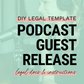 Podcast Guest Release Template