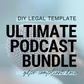 Ultimate Podcaster Legal Bundle